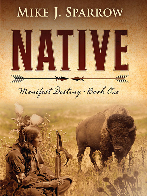 Title details for Native by Mike Sparrow - Available
